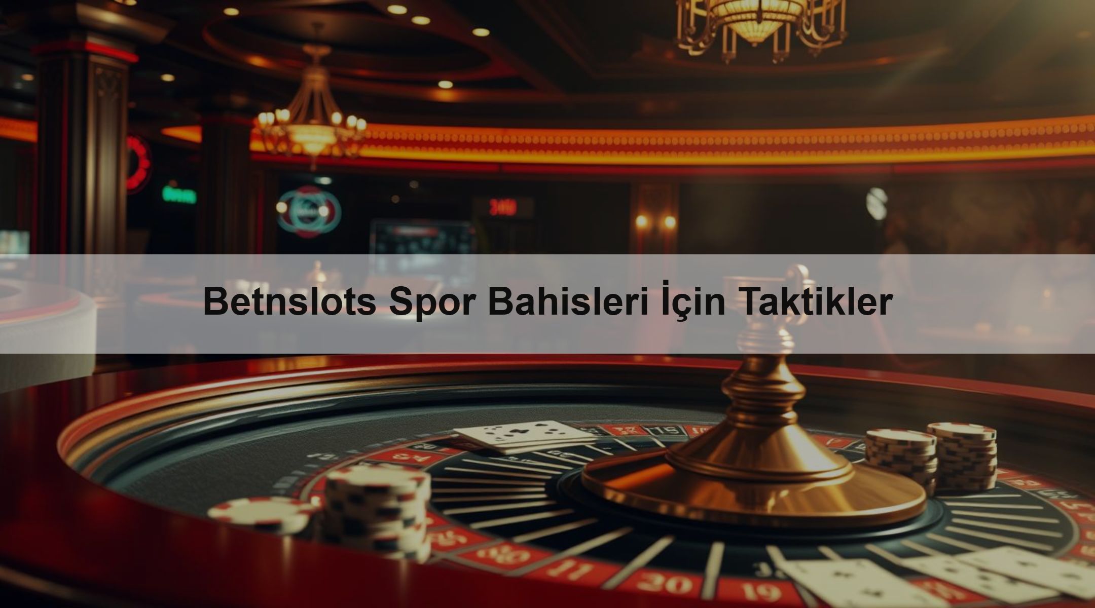 Betnslots Spor Bahisleri İçin Taktikler