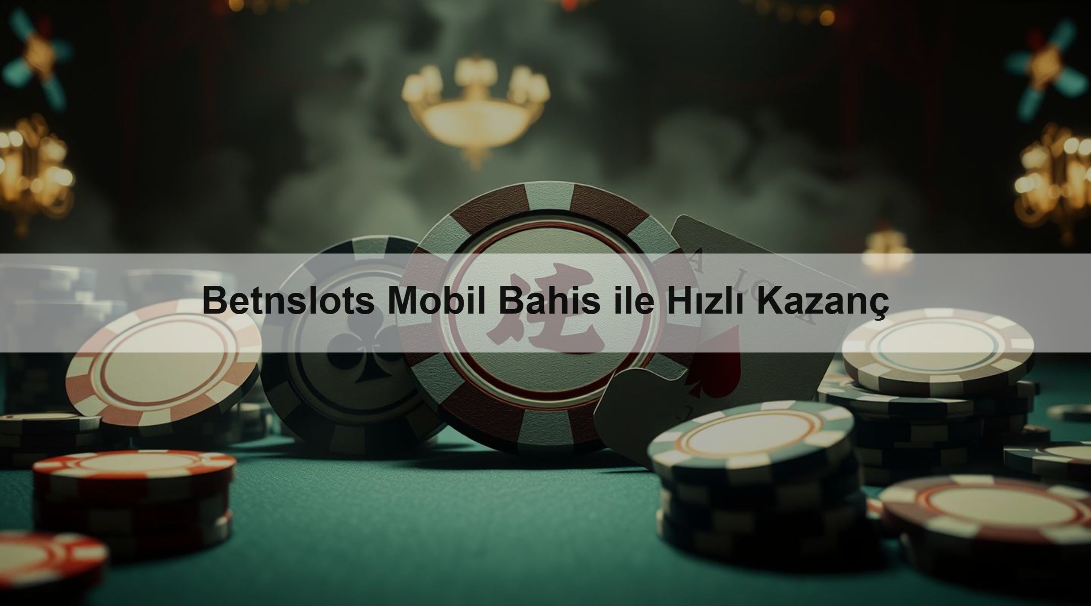 Betnslots Mobil Bahis ile Hızlı Kazanç