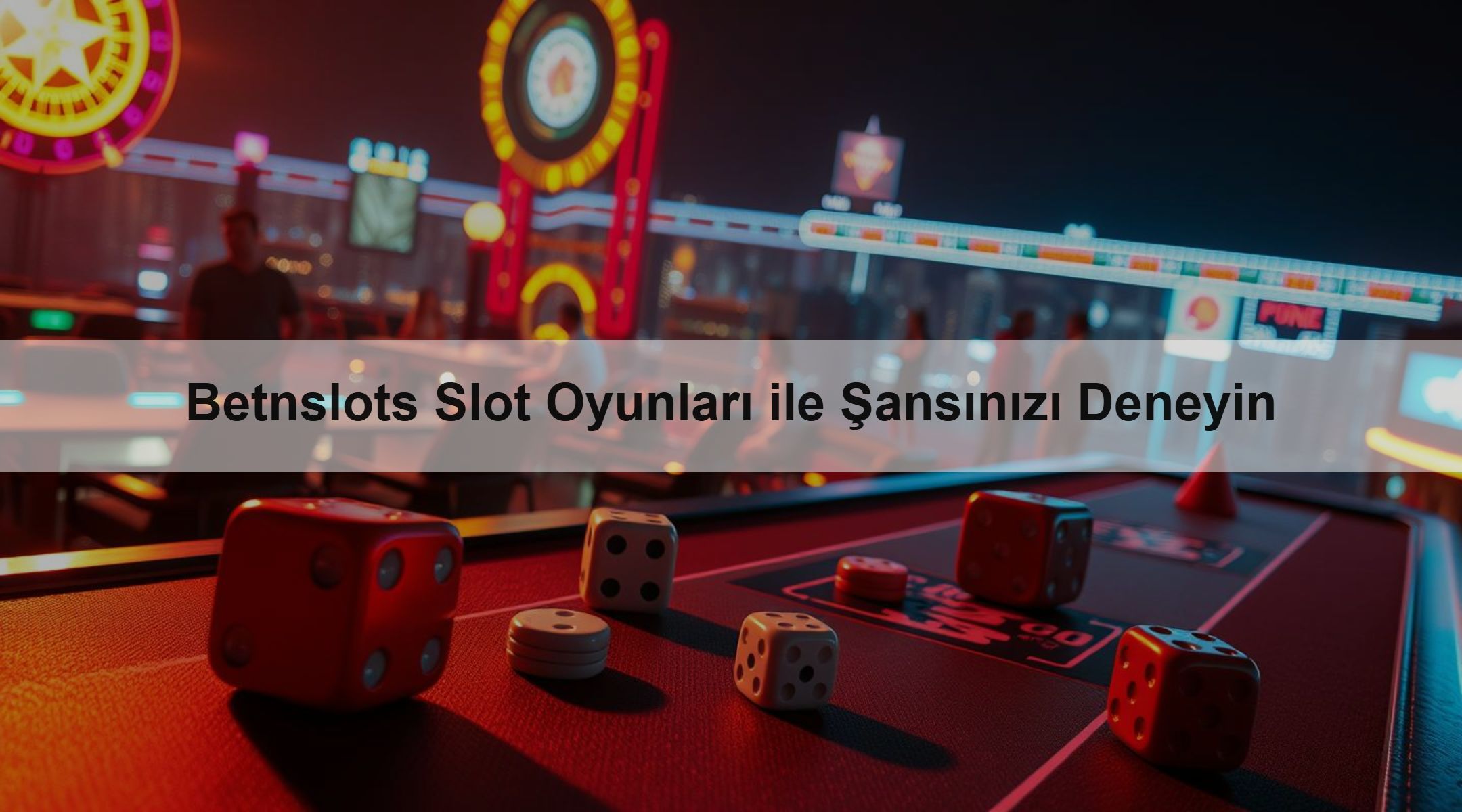 Betnslots Slot Oyunları ile Şansınızı Deneyin